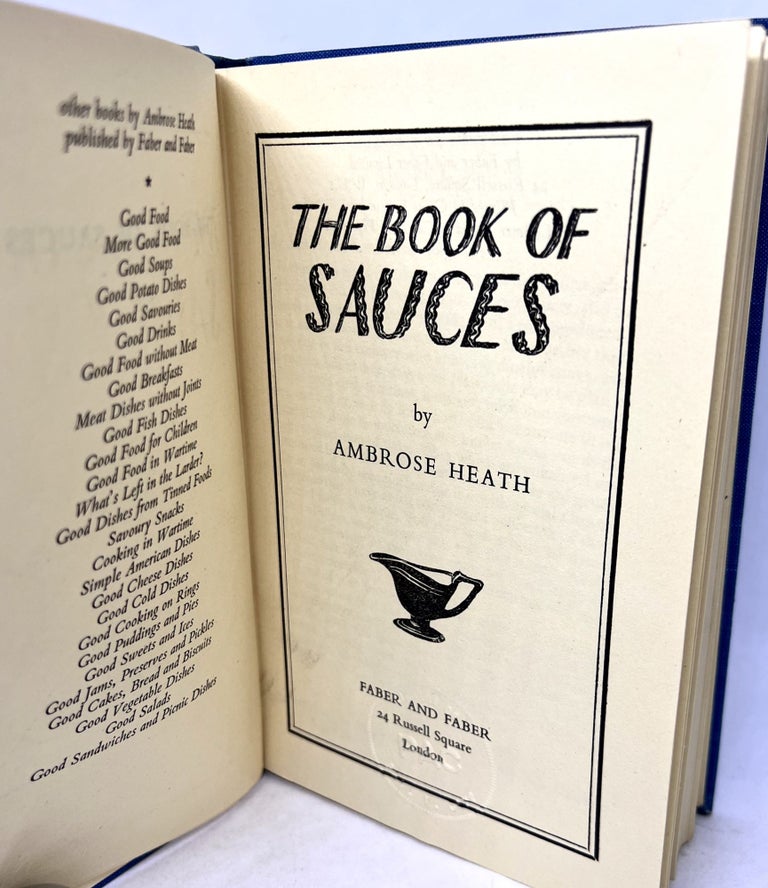Item #3315 The Book of Sauces. Ambrose Heath.
