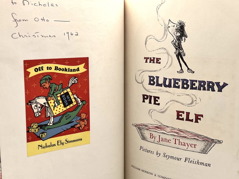 Item #3322 The Blueberry Pie Elf; Pictures by Seymour Fleishman. Jane Thayer.