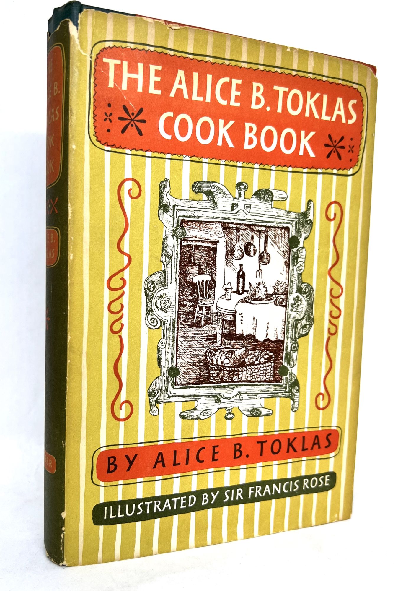 The Alice B. Toklas Cook Book; Illustrations By Sir Francis Rose ...