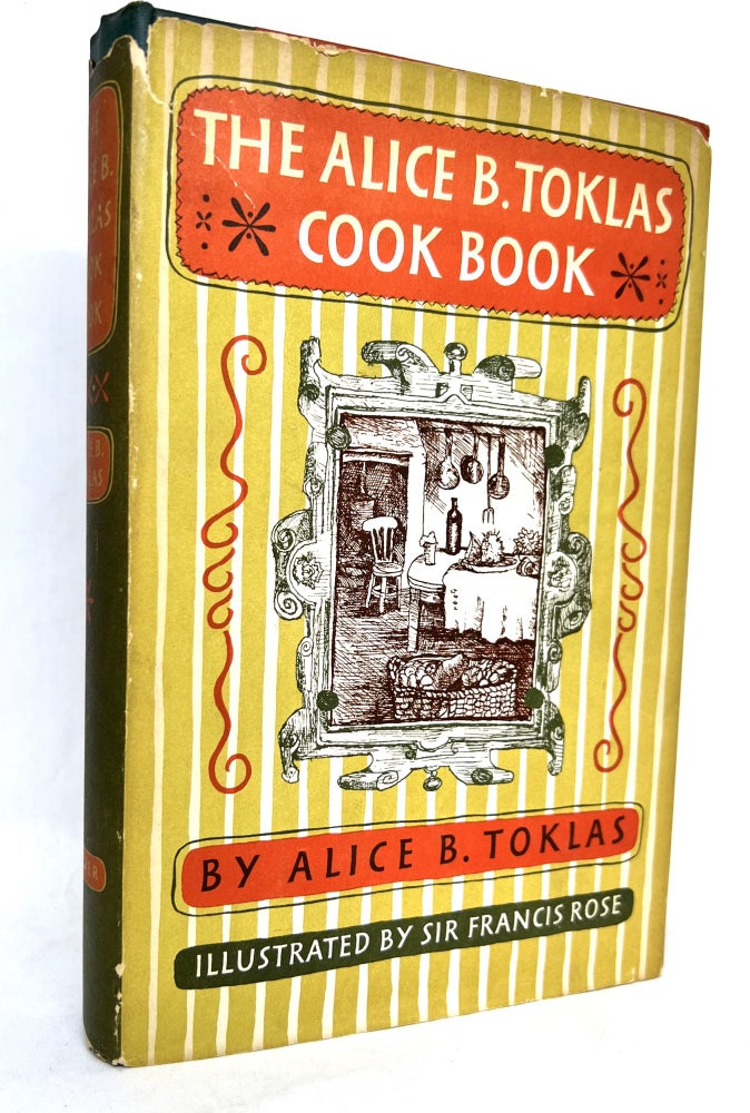 Item #3358 The Alice B. Toklas Cook Book; Illustrations by Sir Francis Rose. Alice B. Toklas.