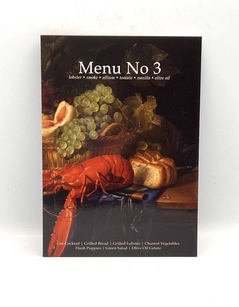 Item #3433 Menu No 3; lobster - smoke - allium - tomato - vanilla - olive oil. Brian Voll.