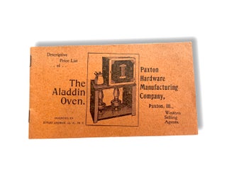 Item #3436 [TRADE CATALOG] The Aladdin Oven Trade Catalog. PAXTON HARDWARE MFG
