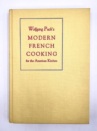 MODERN FRENCH COOKING; for the American Kitchen