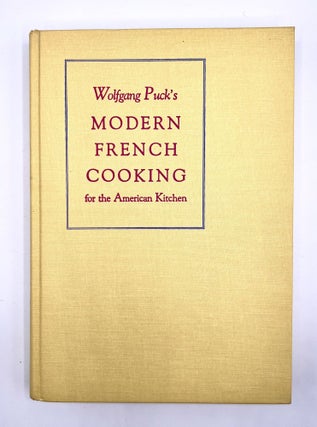 MODERN FRENCH COOKING; for the American Kitchen