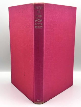 Delightful Food; With a Foreword by Noel Coward and Decorations by Oliver Messel