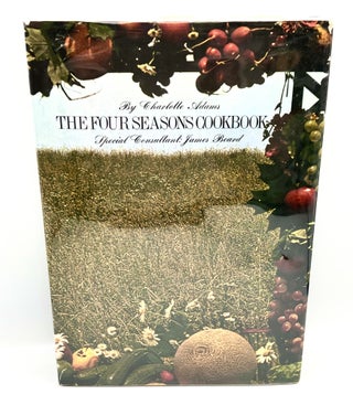 Item #3481 The Four Seasons Cookbook; Special Cosultant: James Beard. Charlotte Adams