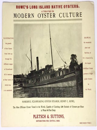 Item #3490 Rowe's Long Island Native Oyster. A Treatise on Modern Oyster Culture. Pletsch, Suttons