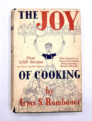 Item #3502 The Joy of Cooking; A Compilation of Reliable Recipes with an Occasional Culinary...