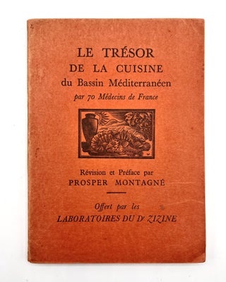 Item #3531 Le Trésor de La Cuisine du Bassin Méditerranéen; par 70 Médecins de France -...