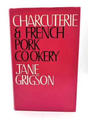 Item #3542 Charcuterie & French Pork Cookery; Illustrated by M. J. Mott. Jane Grigson