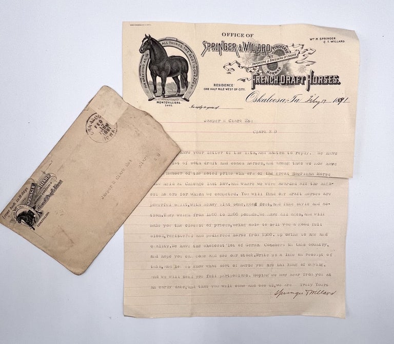 Item #3556 [HORSE BREEDING] Sale Letter to Jasper M. Clark; IMPORTERS & BREEDERS OF CHOICE Norman French Draft Horses. SPRINGER, WILLARD.