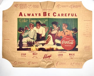 Item #3563 [COCA-COLA] ALWAYS BE CAREFUL; SERVE Coca-Cola IN BOTTLES. SHARP, COMPANY TEXAS BOOK...
