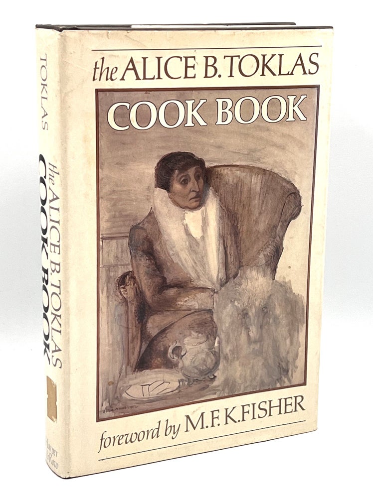 Item #3585 The Alice B. Toklas Cook Book; forward by M.F.K. Fisher. Alice B. Toklas.