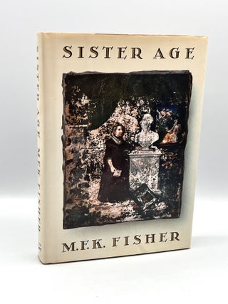 Item #3588 Sister Age. M. F K. Fisher