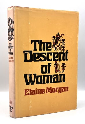 Item #3593 THE DESCENT OF WOMEN. Elaine Morgan