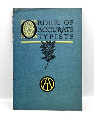 Item #3621 [LABOR] ORDER OF ACCURATE TYPISTS. Inc Underwood Typewriter Company