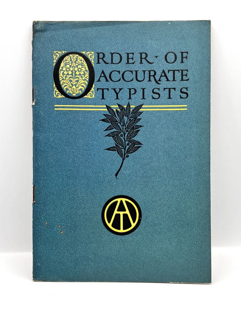 Item #3621 [LABOR] ORDER OF ACCURATE TYPISTS. Inc Underwood Typewriter Company.