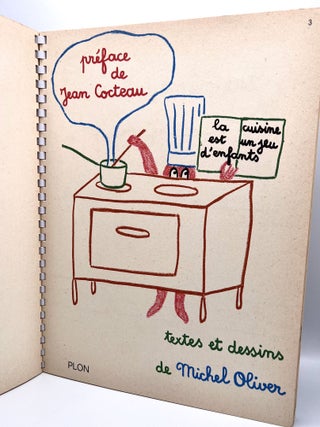 La Cuisine est un jeu D'enfants & la pâtisserie est un jeu d'enfants; Preface de Jean Cocteau (La Cuisine)