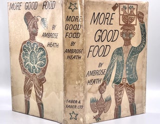 Item #3638 MORE GOOD FOOD; decorated by EDWARD BAWDEN. Ambrose Heath