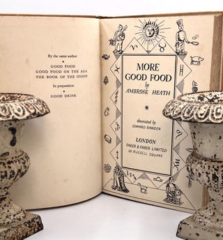 MORE GOOD FOOD; decorated by EDWARD BAWDEN