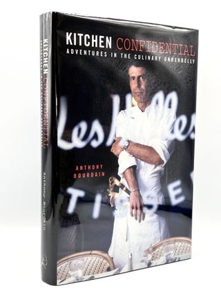 Item #3640 KITCHEN CONFIDENTIAL; Adventures in the Culinary Underbelly. Anthony Bourdain