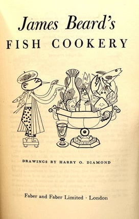 James Beard's FISH COOKERY; Drawings by Harry O. Diamond