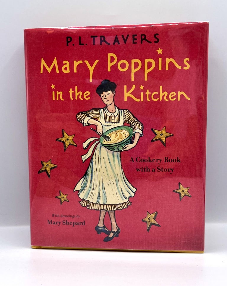 Item #3643 Mary Poppins in the Kitchen; A Cookery Book with a Story. P. L. Travers, Maurice Moore-Betty, Culinary Consultant.