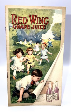 Item #3653 RED WING GRAPE JUICE; The Grape Juice with the Better Flavor. INC PURITAN FOOD...