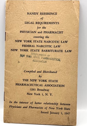 Item #3683 [DRUG] [LAW] Booklet on FEDERAL and STATE NARCOTIC LAWS and the NEW YORK STATE. THE...
