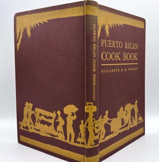 Item #3714 Puerto Rican Cook Book. Elizabeth B. K. Dooley