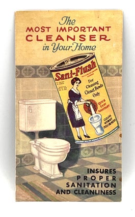 Item #3720 [DOMESTIC SCIENCE] Sani-Flush Advertisement; The Most Important Cleanser in Your Home