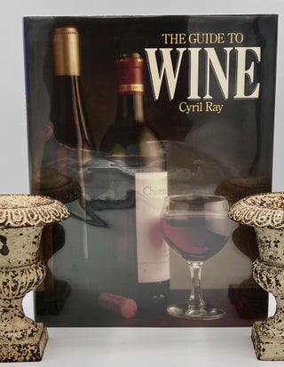 Item #3741 [WINE] The Guide to Wine. Cyril Ray