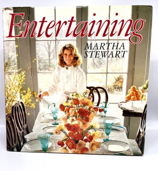 Item #3763 Entertaining; Text with Elizabeth Haves, Photographs by Michael Skott and others,...