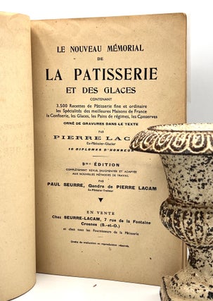 Item #3800 Le Nouveau Mémorial de LA PATISSERIE et des Glaces; 3500 Recettes de Pâtisserie fine...