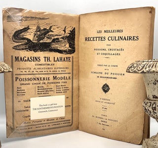 Les Meilleures Recettes Culinaires Pour POISSONS, CRUSTACÉS, ET COQUILLAGES; Publié Par Le Comité de la SEMAINE DU POISSON DE BOULOGNE-SUR-MER