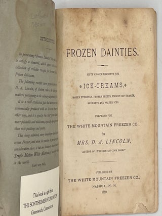 FROZEN DAINTIES; Fifty Choice Receipts for ICE-CREAMS, Frozen Puddings, Frozen Fruits, Frozen Beverages, Sherbets and Water Ices