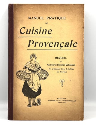 Item #3856 MANUEL PRATIQUE de CUISINE Provençale. Meilleures Recettes Cuinaires