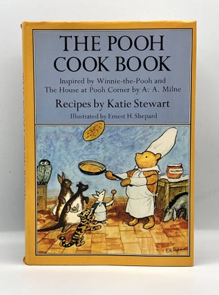 Item #3866 The Pooh Cook Book; Inspired by Winnie-The-Pooh and The House At Pooh Corner by A.A....