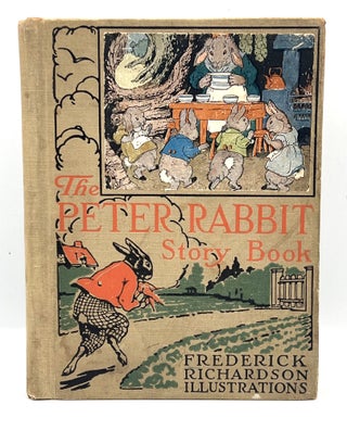 Item #3868 THE PETER RABBIT STORY BOOK; A Treasury of Sunshine Stories for Children. Beatrix...