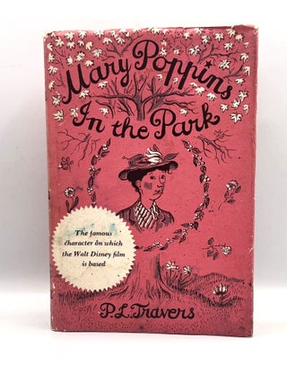 Item #3879 Mary Poppins In the Park; Illustrated by Mary Shepard. P. L. Travers
