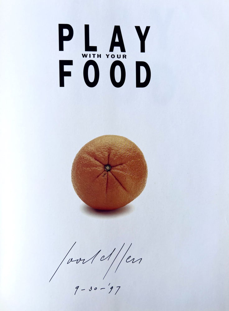 Item #3881 PLAY with your FOOD. Joost Elffers.