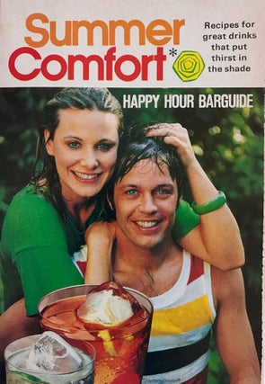 Item #3931 Summer Comfort Happy Hour Barguide; Recipes for great drinks that put thirst in the...