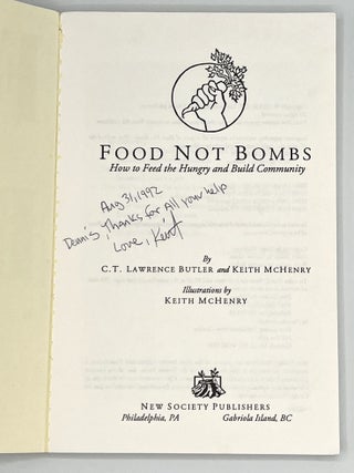 Food not Bombs; How to Feed the Hungry and Build Community