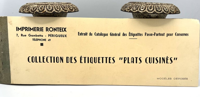 Item #3977 [TRADE CATALOG] Extrait du Catalogue Général des Étiquettes Passe-Partout pour Conserves; Collection des Étiquettes "Plats Cuisinés" Imprimerie Ronteix.