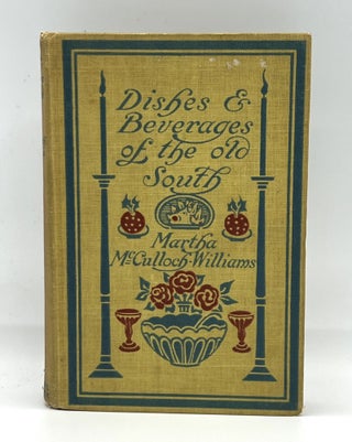 Item #3988 Dishes & Beverages of the Old South; Decorations by Russel Crofoot. Martha...