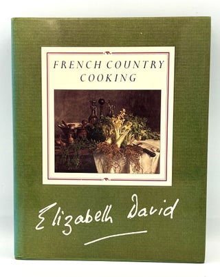 Item #4013 FRENCH COUNTRY COOKING; Special Edition. Elizabeth David