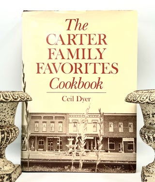 The CARTER FAMILY FAVORITES Cookbook