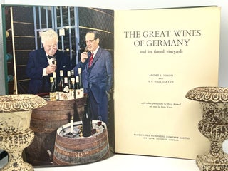 Item #4022 THE GREAT WINES OF GERMANY; and its famed vineyards. André L. Simon, S F....