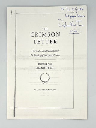 THE CRIMSON LETTER; Harvard, Homosexuality, and the Shaping of American Culture