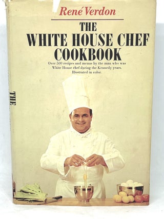 Item #4054 THE White House Chef COOKBOOK. René Verdon